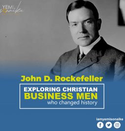 Life and Business Principles of John D. Rockefeller